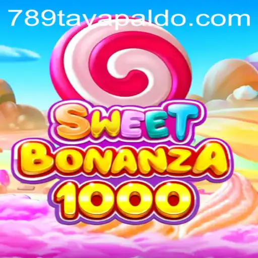 Exploring the Vibrant World of SweetBonanza1000 and Unraveling the Intriguing 789 TAYA